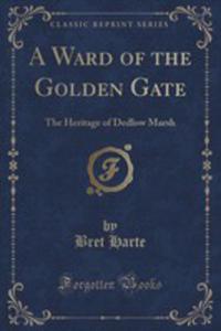 A Ward Of The Golden Gate - 2852994167