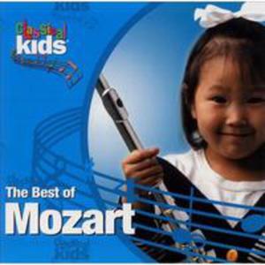 Best Of Classical Kids: Wolfgang Amadeus Mozart - 2848172096