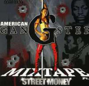 Street Money: American Gangsta / Róni Wykonawcy