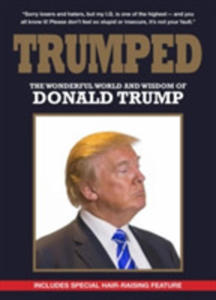 Trumped: The Wonderful World And Wisdom Of Donald Trump - 2846945091