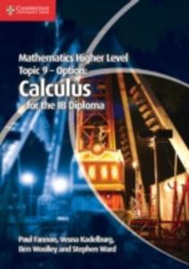 Mathematics Higher Level For The Ib Diploma Option Topic 9 Calculus - 2846917336