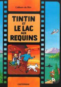 Tintin Et Le Lac Aux Requins - 2840194295