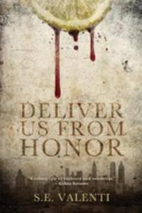 Deliver Us From Honor