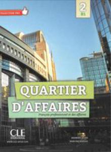 Quartier D'affaires 2 Poziom B1 Podrcznik - 2840092419