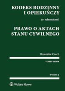 Kodeks Rodzinny I Opiekuczy Ze Schematami. Prawo O Aktach Stanu Cywilnego - 2840285593