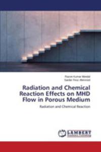 Radiation And Chemical Reaction Effects On Mhd Flow In Porous Medium