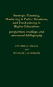 Strategic Planning, Marketing And Public Relations, And Fund - Raising In Higher Edu - 2849505097