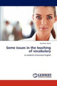 Some Issues In The Teaching Of Vocabulary - 2857116422