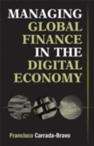 Managing Global Finance In The Digital Economy - 2849916054