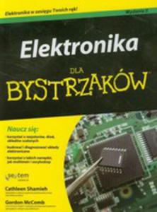 Elektronika Dla Bystrzakw. Wydanie II - 2850511261