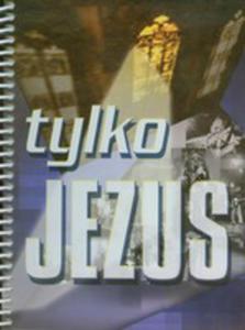 Tylko Jezus piewnik - 2849481076