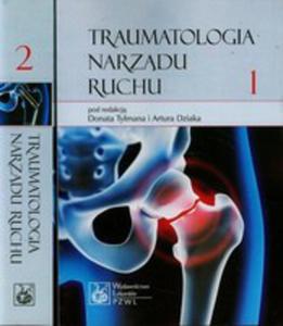 Traumatologia Narzdu Ruchu T.1/2