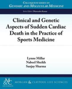 Clinical And Genetic Aspects Of Sudden Cardiac Death In The Practice Of Sports Medicine - 2848629012