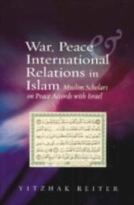 War, Peace & International Relations In Islam - 2844432215