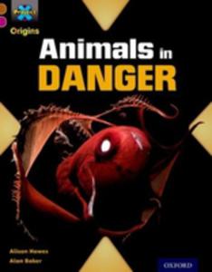 Project X Origins: Brown Book Band, Oxford Level 10: Lost And Found: Animals In Danger - 2856607314
