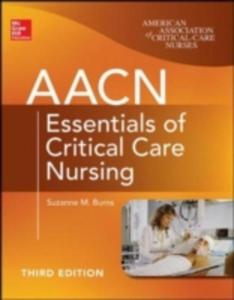 Aacn Essentials Of Critical Care Nursing - 2849502741