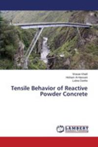 Tensile Behavior Of Reactive Powder Concrete - 2857172969