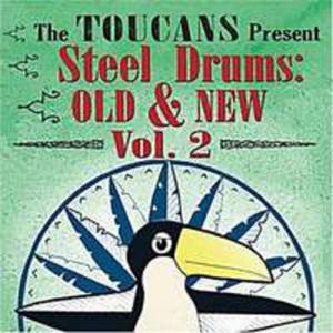 Steel Drums Old & New, Vol. 2 - 2839815844
