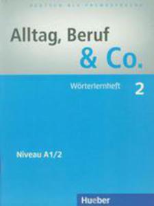 Alltag Beruf & Co 2 Woerterlernheft - 2839293445