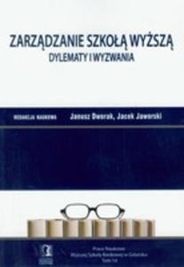 Zarzdzanie Szko Wysz Dylematy I Wyzwania T.14 - 2839280693