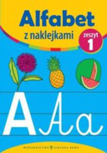 Alfabet Z Naklejkami Zeszyt 1 - 2844418119