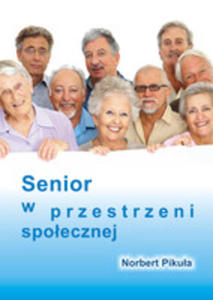 Senior W Przestrzeni Spoecznej - 2856573759