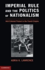 Imperial Rule And The Politics Of Nationalism - 2849906537