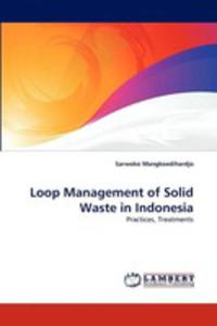 Loop Management Of Solid Waste In Indonesia - 2857088787