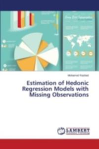 Estimation Of Hedonic Regression Models With Missing Observations