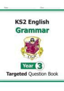 Ks2 English Targeted Question Book: Grammar - Year 3 - 2852238644