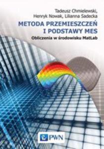 Metoda Przemieszczeń I Podstawy Mes. Obliczenia W Środowisku Matlab - 2846052656