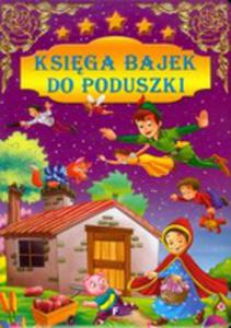 Ksiga Bajek Do Poduszki Tw - 2839296598