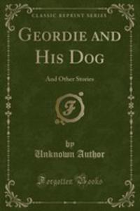 Geordie And His Dog - 2855762519