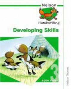 Nelson Handwriting Developing Skills Book 3 - 2839881280