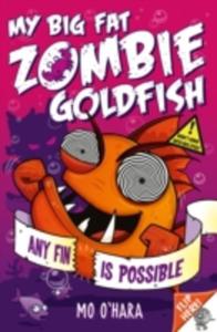 My Big Fat Zombie Goldfish 4: Any Fin Is Possible - 2846921804