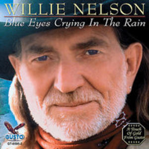 Blue Eyes Crying In The Rain - 2839735706