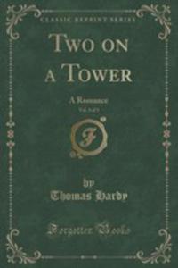 Two On A Tower, Vol. 3 Of 3