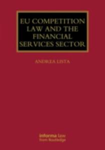 Eu Competition Law And The Financial Services Sector - 2840037729