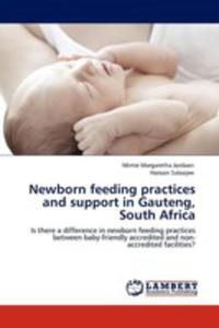 Newborn Feeding Practices And Support In Gauteng, South Africa - 2857110524