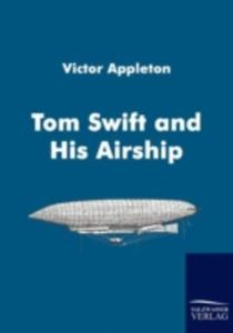 Tom Swift And His Airship