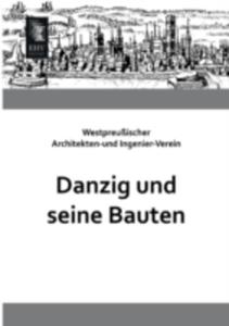 Danzig Und Seine Bauten - 2857128889
