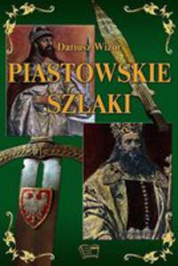 Piastowskie Szlaki - 2839747416