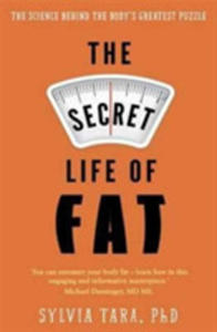 Secret Life Of Fat - 2846944060