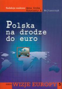 Polska Na Drodze Do Euro - 2856571944