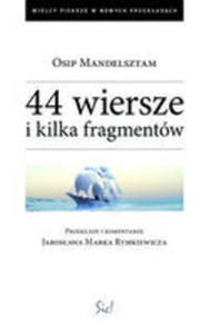 44 Wiersze I Kilka Fragmentw - 2839254309