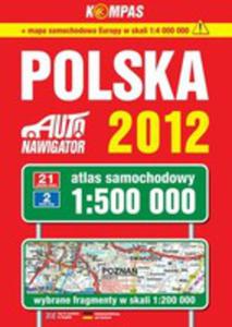 Polska. Auto Nawigator 2012. Atlas Samochodowy W Skali 1:500 000 - 2856121366