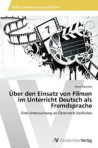 Uber Den Einsatz Von Filmen Im Unterricht Deutsch Als Fremdsprache - 2857147880