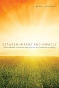 Between Mirage And Miracle - 2853966952