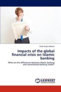 Impacts Of The Global Financial Crisis On Islamic Banking - 2857140016