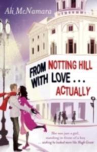 From Notting Hill With Love. . . Actually - 2839883628